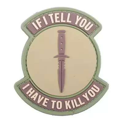 asgbox.pl - Naszywka 3D - If I Tell You I Have To Kill You - coyote